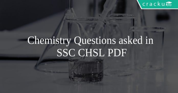 Chemistry Questions asked in SSC CHSL PDF