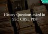 History Questions asked in SSC CHSL PDF