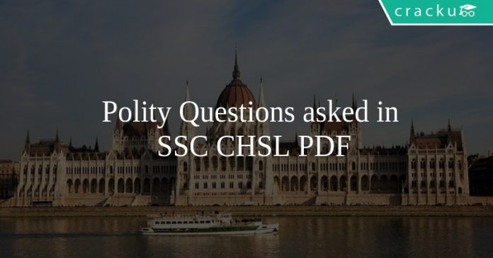 Polity Questions asked in SSC CHSL PDF