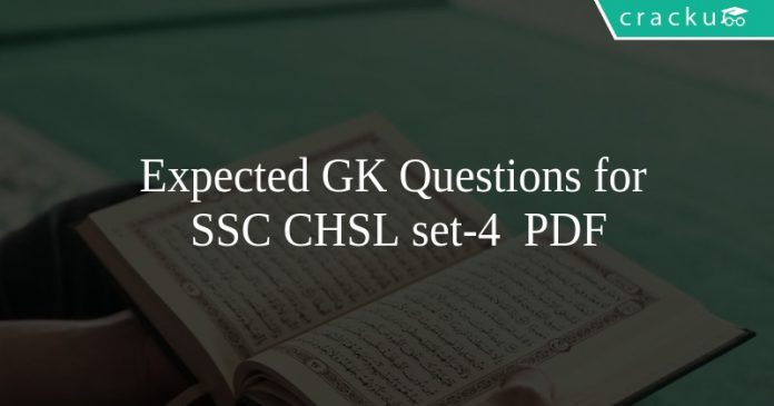 Expected GK Questions for SSC CHSL set-4 PDF