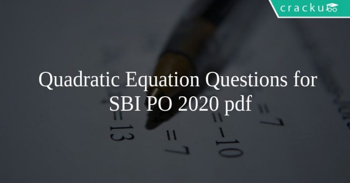 Quadratic Equation Questions for SBI PO 2020 pdf