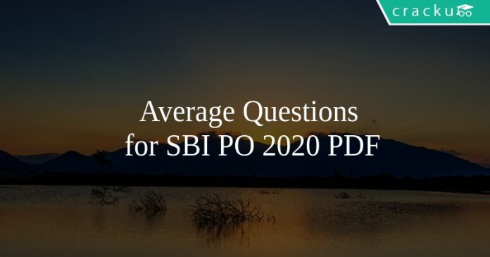 Average Questions for SBI PO 2020 PDF