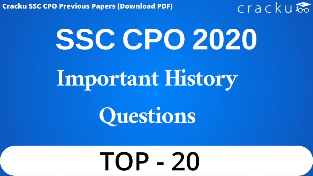 Top 20 History Questions For SSC CPO Set 2 PDF Cracku