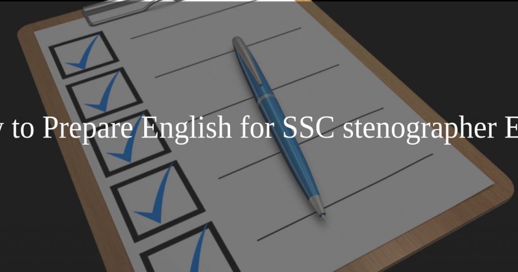 How to Prepare English for SSC stenographer Exam - Cracku