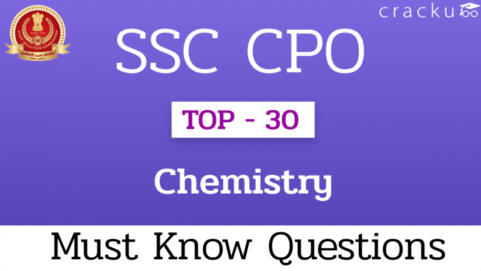 Top-30 SSC CPO Chemistry Questions