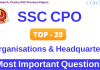 SSC CPO Organisations and their Headquarters Questions