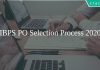 IBPS PO Selection Process 2020