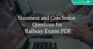 Statement and Conclusion Questions for Railway Exams PDF