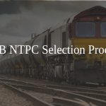 RRB NTPC Selection Process