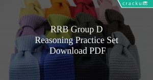 RRB Group D Reasoning Practice Set PDF