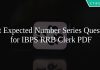 Most Expected Number Series Questions for IBPS RRB Clerk PDF