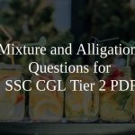 Mixture and Alligation Questions for SSC CGL Tier 2 PDF