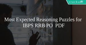 Most Expected Reasoning Puzzles for IBPS RRB PO PDF