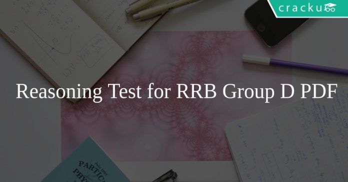 Reasoning Test for RRB Group D PDF