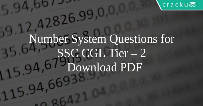 Number System Questions for SSC CGL Tier – 2 PDF