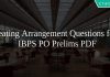 Seating Arrangement Questions for IBPS PO Prelims PDF