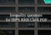 Inequality questions for IBPS RRB Clerk PDF