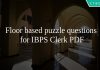 Floor based puzzle questions for IBPS Clerk PDF