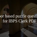 Floor based puzzle questions for IBPS Clerk PDF