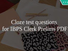 Cloze test questions for IBPS Clerk Prelims PDF