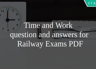 Time and Work question and answers for Railway Exams PDF