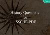 History Questions for SSC JE PDF