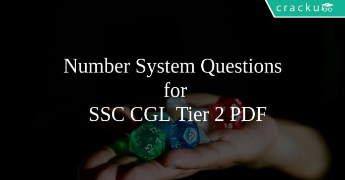 Number System Questions for SSC CGL Tier 2 PDF