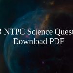 RRB NTPC Science Questions PDF