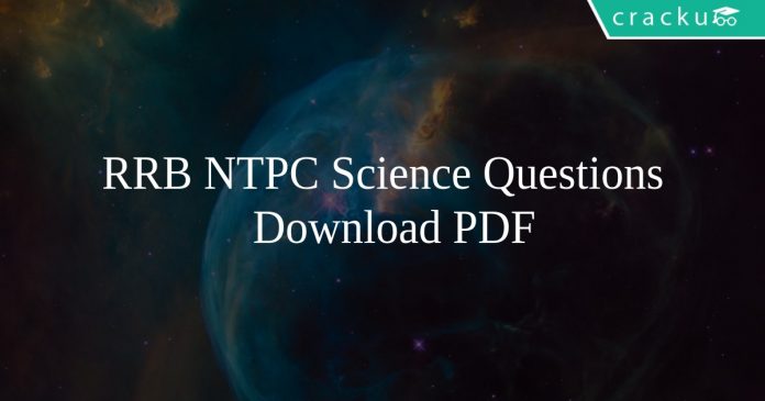 RRB NTPC Science Questions PDF