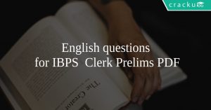 English questions for IBPS Clerk Prelims PDF