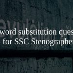 One word substitution questions for SSC Stenographer