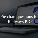 Pie chart questions for Railways PDF