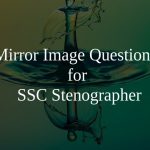 Mirror Image Questions for SSC Stenographer