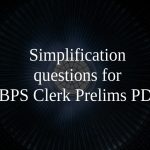 Simplification questions for IBPS Clerk Prelims PDF