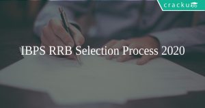 IBPS RRB Selection Process 2020