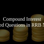 Compound Interest Asked Questions in RRB NTPC