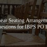 Linear Seating Arrangement Questions for IBPS PO PDF