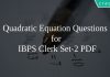 Quadratic Equation Questions for IBPS Clerk Set-2 PDF