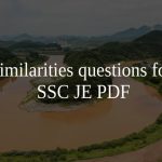 Similarities questions for SSC JE PDF