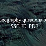 Geography questions for SSC JE  PDF