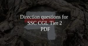 Direction questions for SSC CGL Tier 2 PDF