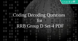 Coding Decoding Questions for RRB Group D Set-4 PDF