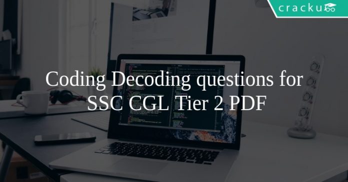Coding Decoding questions for SSC CGL Tier 2 PDF