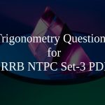 Trigonometry Questions for RRB NTPC Set-3 PDF
