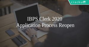 IBPS Clerk 2020 Application Process Reopen