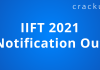 IIFT 2021 Notification