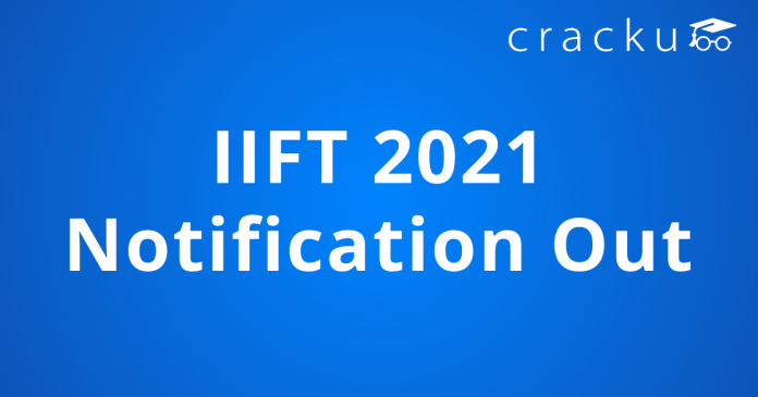IIFT 2021 Notification