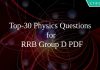 Top-30 Physics Questions for RRB Group D PDF