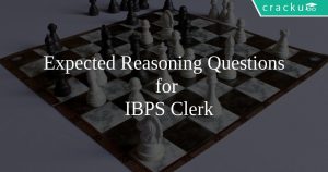 Expected Reasoning Questions for IBPS Clerk