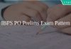 IBPS PO Prelims Exam Pattern